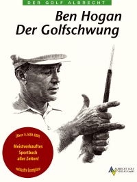 Ben Hogan - Der Golfschwung