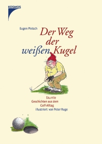 Der Weg der weißen Kugel