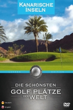 Die schönsten Golfplätze der Welt - KANARISCHE INSELN