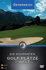 Die schönsten Golfplätze der Welt - ÖSTERREICH