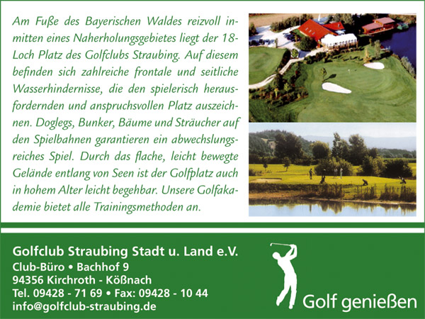 <a href="/en/club/golfclub-straubing-stadt-und-land-ev/">Golfclub Straubing Stadt und Land e.V.</a> - Promotion